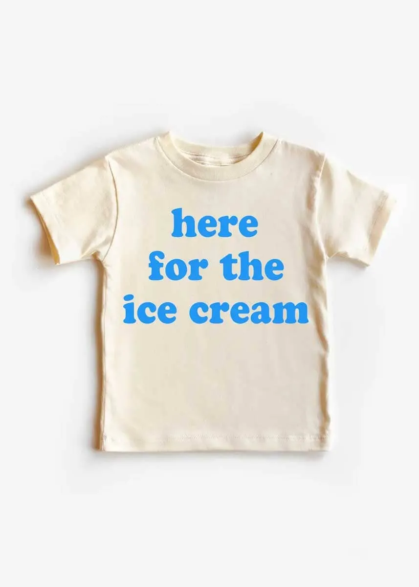 Here For The Ice Cream Toddler Tee - Natural