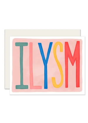 ILYSM Card